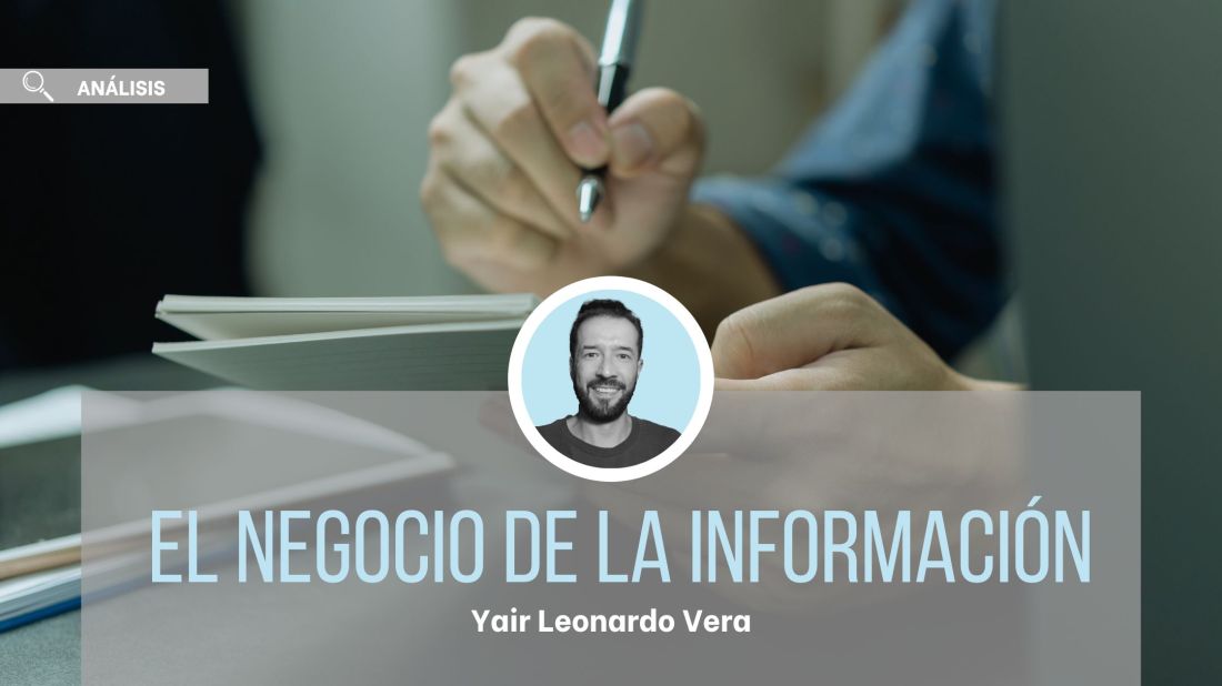 El negocio de la información, Yair Leonardo Vera análisis de medios